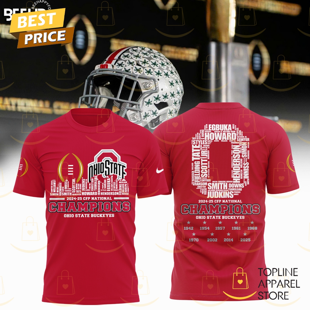2024-2025-25 CFP National Championa Ohio State Buckeyes 3D T-Shirt Premium Merchandise