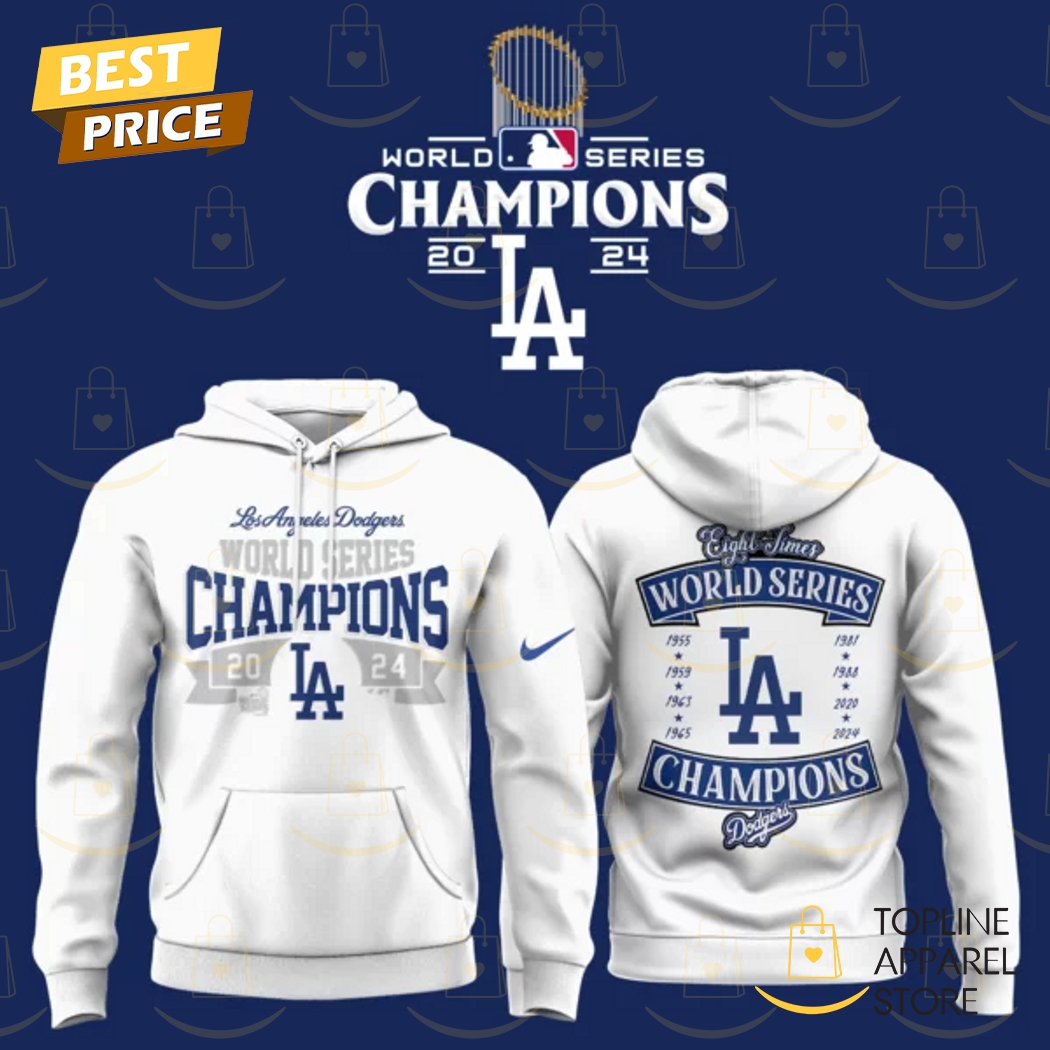 2024-2025 Los Angeles Dodgers Eight Times World Series Champions Hoodie
