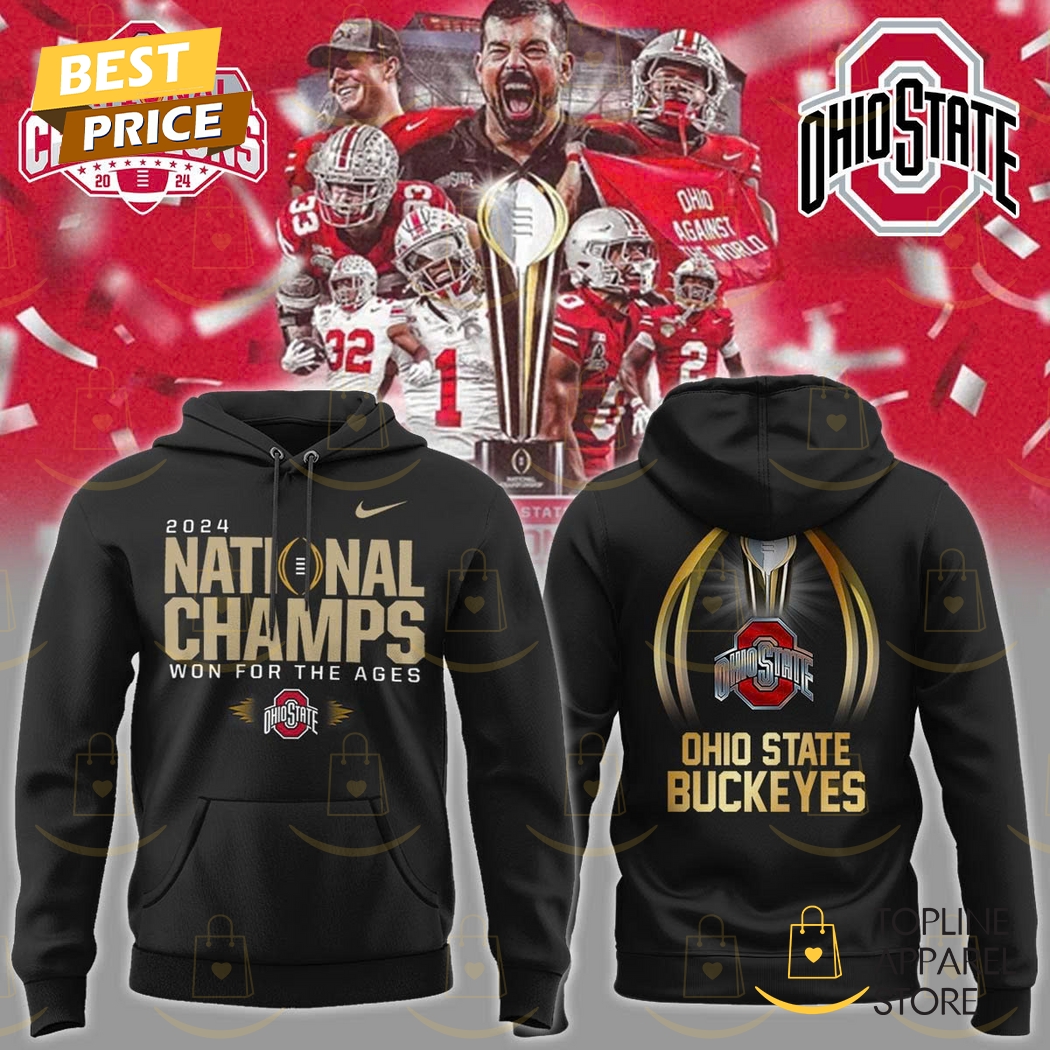 2024-2025 National Champs Won For The Ages Ohio State Buckeyes Hoodie - Black Premium Merchandise