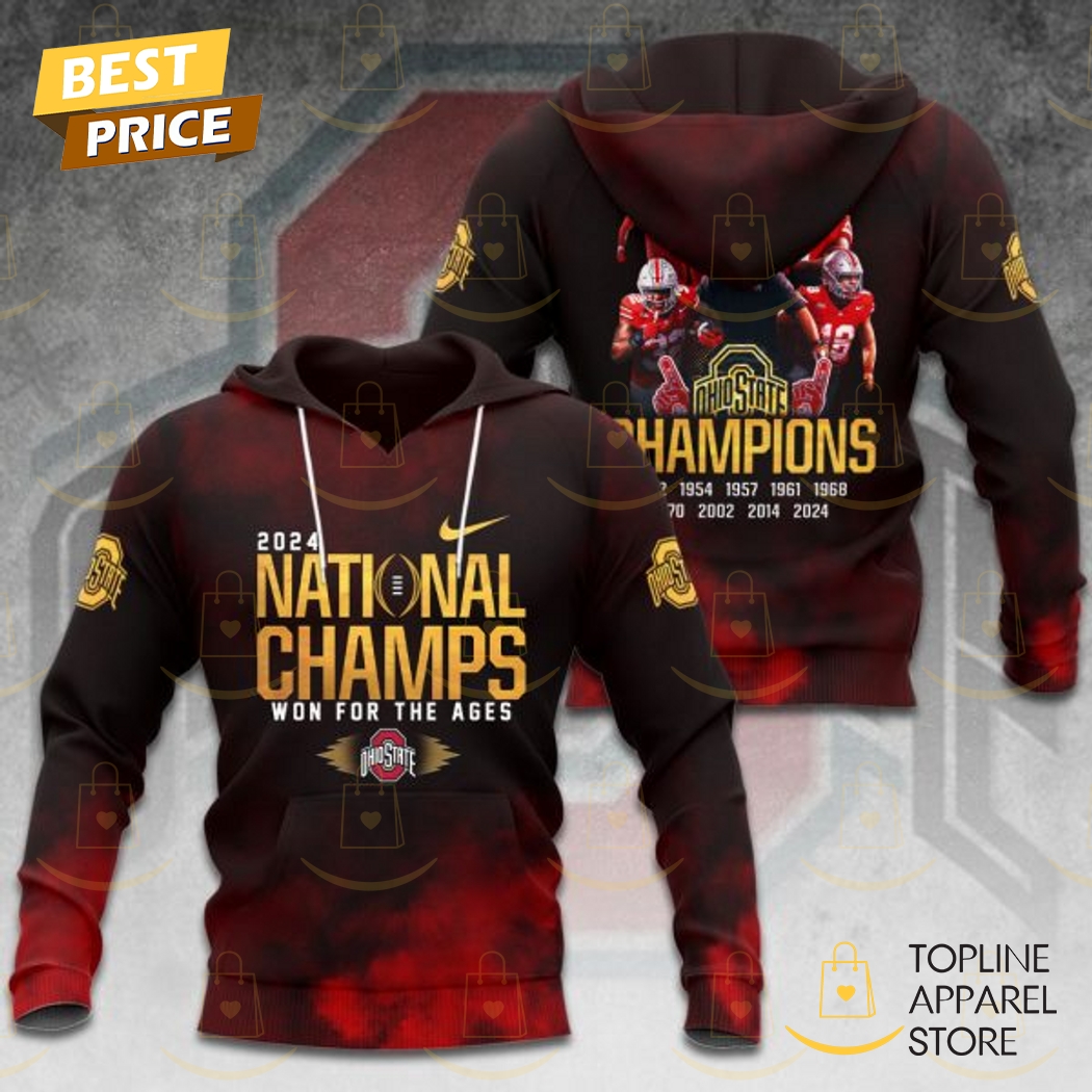 2024-2025 National Champs Won For The Ages Ohio State Buckeyes Hoodie Premium Merchandise