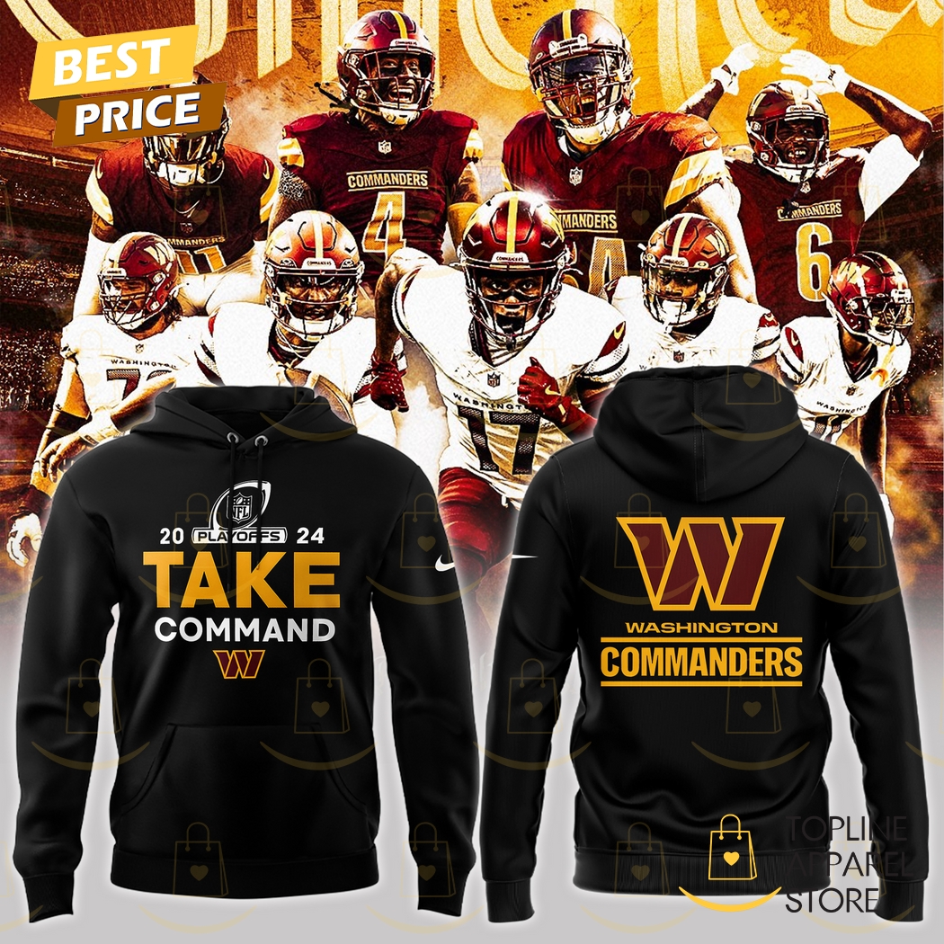 2024-2025 NFL Playoffs Washington Commanders Take Command Hoodie