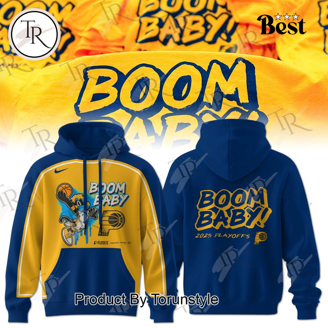 2025 Playoffs Indiana Pacers Boom Baby New Hoodie