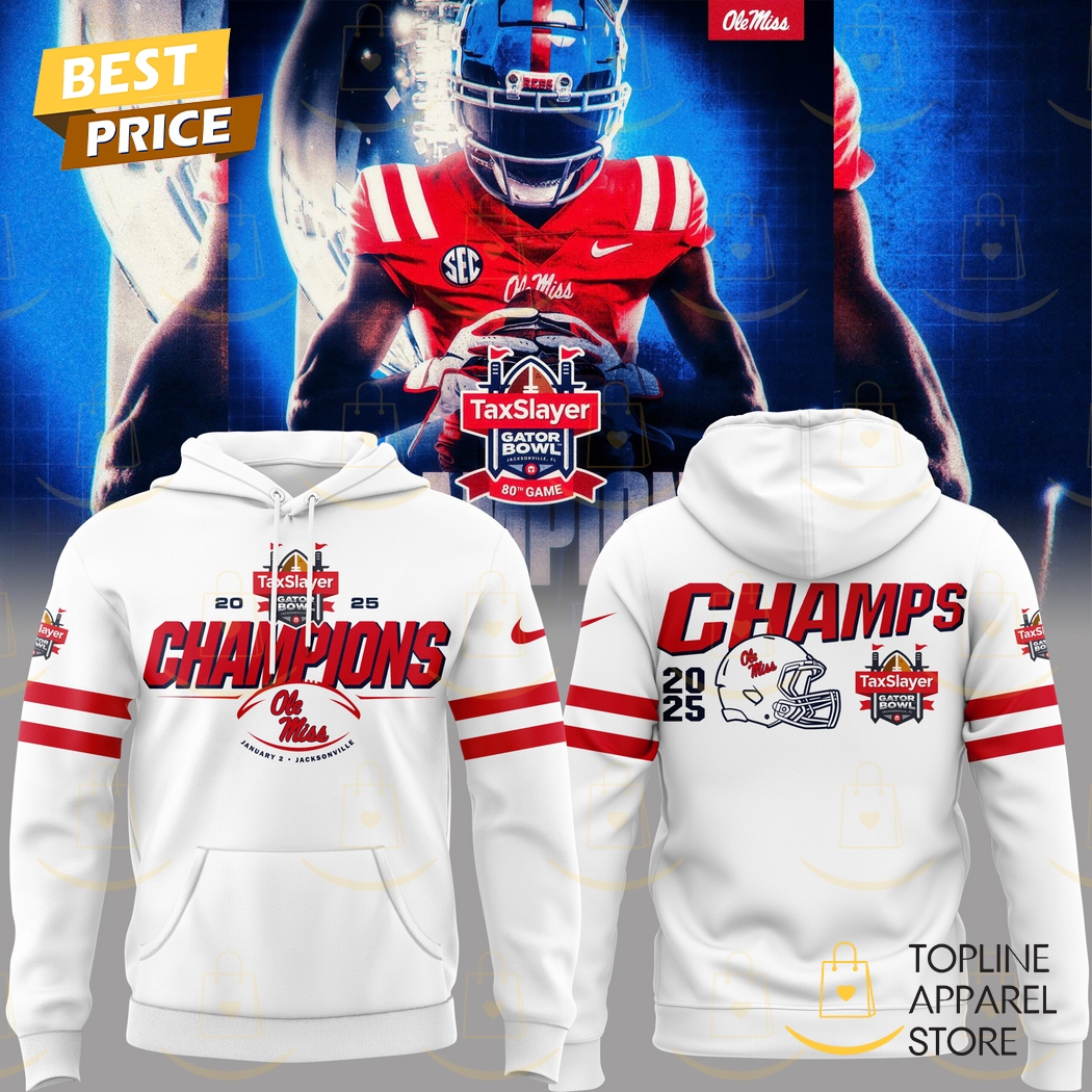 2025 Taxslayer Gator Bowl Champions Ole Miss Rebels Hoodie - White