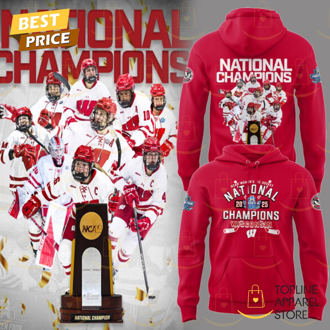 2025 Wisconsin Badgers Womens Hockey Tournament Champions Hoodie - Red Premium Merchandise