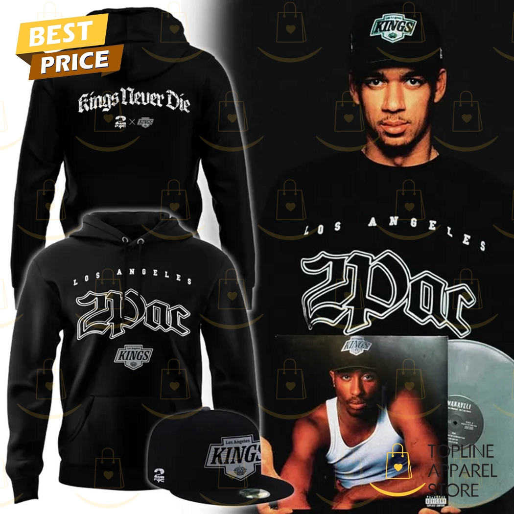 2PAC x Los Angeles Kings - Kings Never Die Hoodie