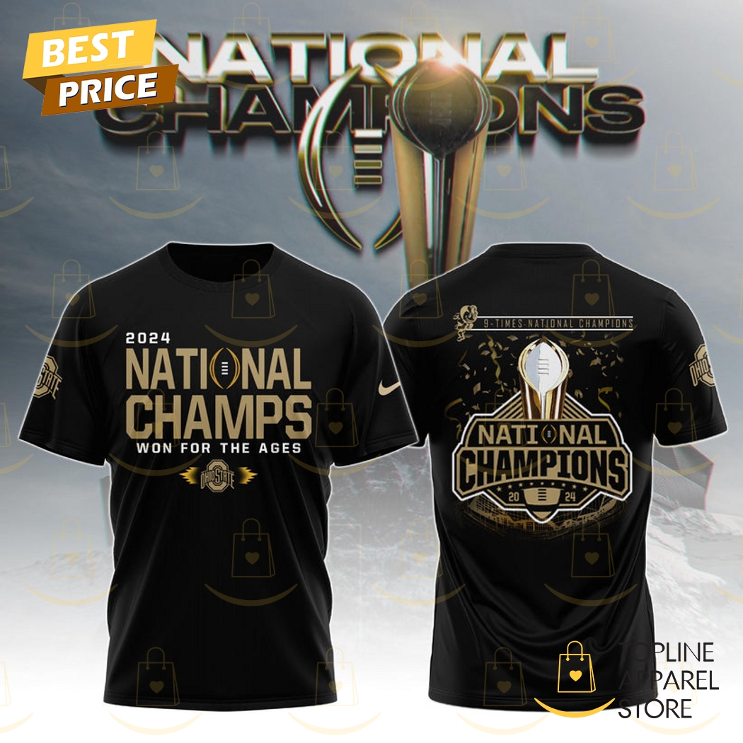 9 Times National Champions 2024-2025 Won For The Ages Ohio State Buckeyes 3D T-Shirt Premium Merchandise
