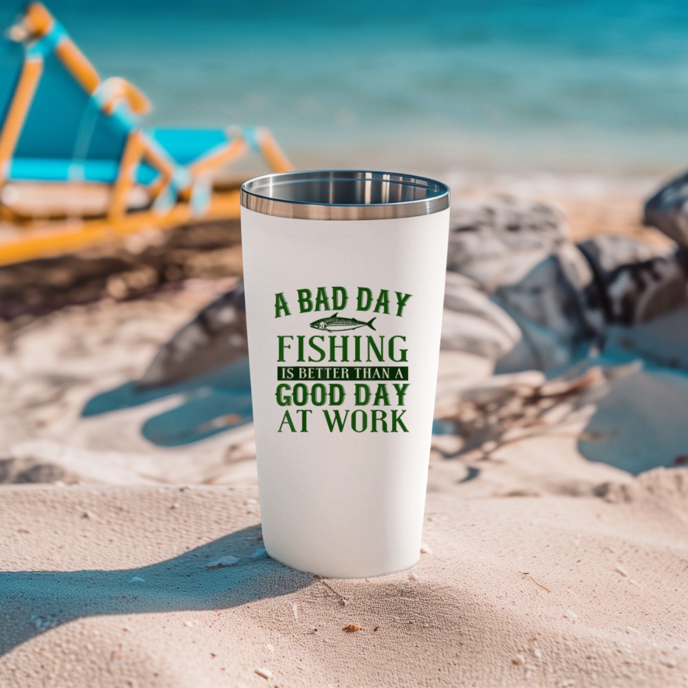 A BAD DAY FISHING IS BETTER THAN A GOOD DAY AT WORK Tumbler