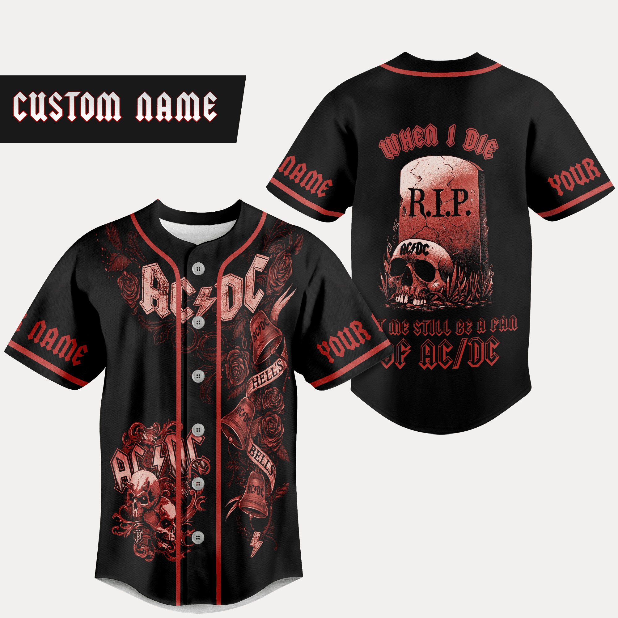 AC/DC When I Die Baseball Jersey For Fans