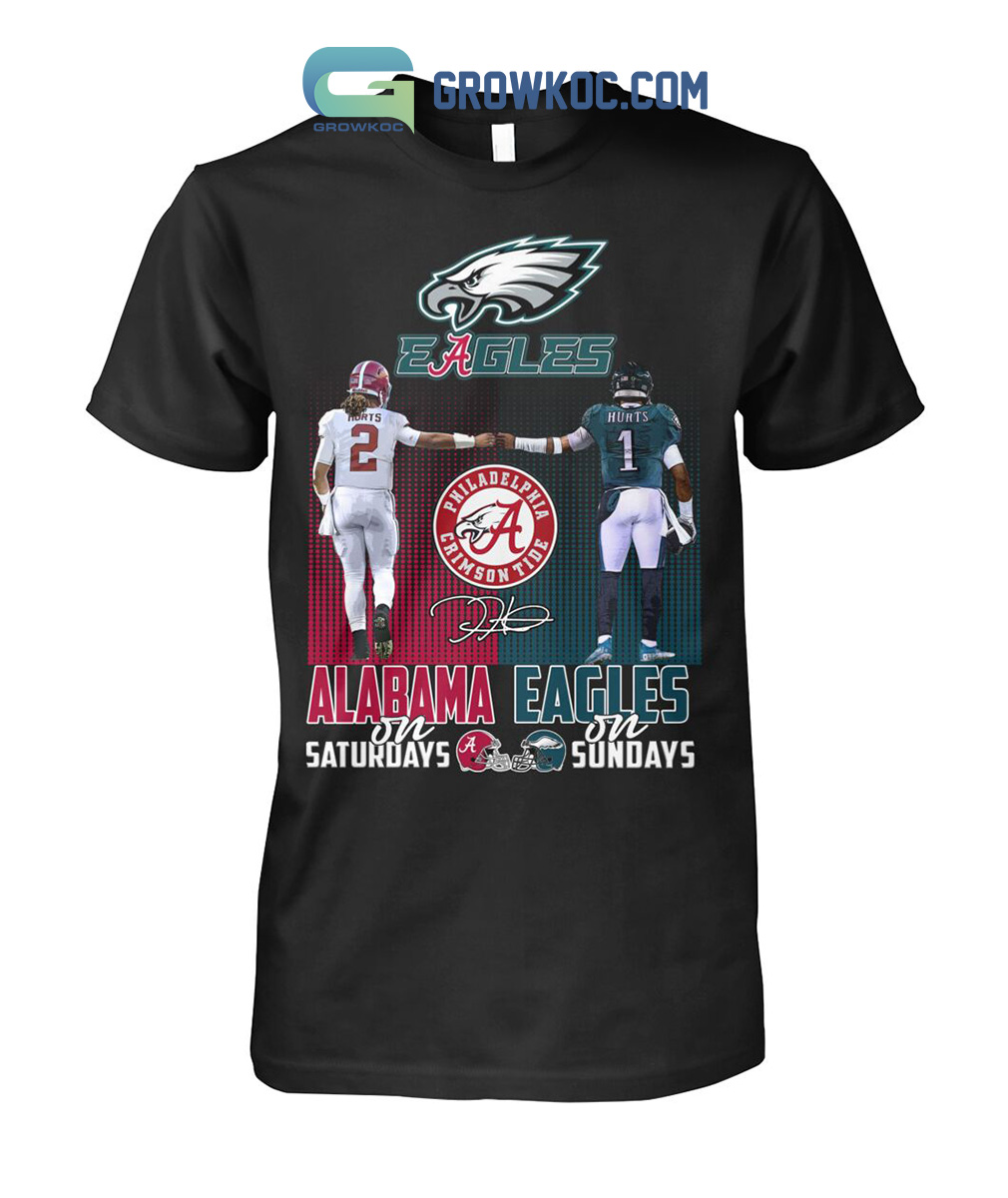Alabama Crimson Tide On Saturdays Philadelphia Eagles On Sundays Hoodie T Shirts