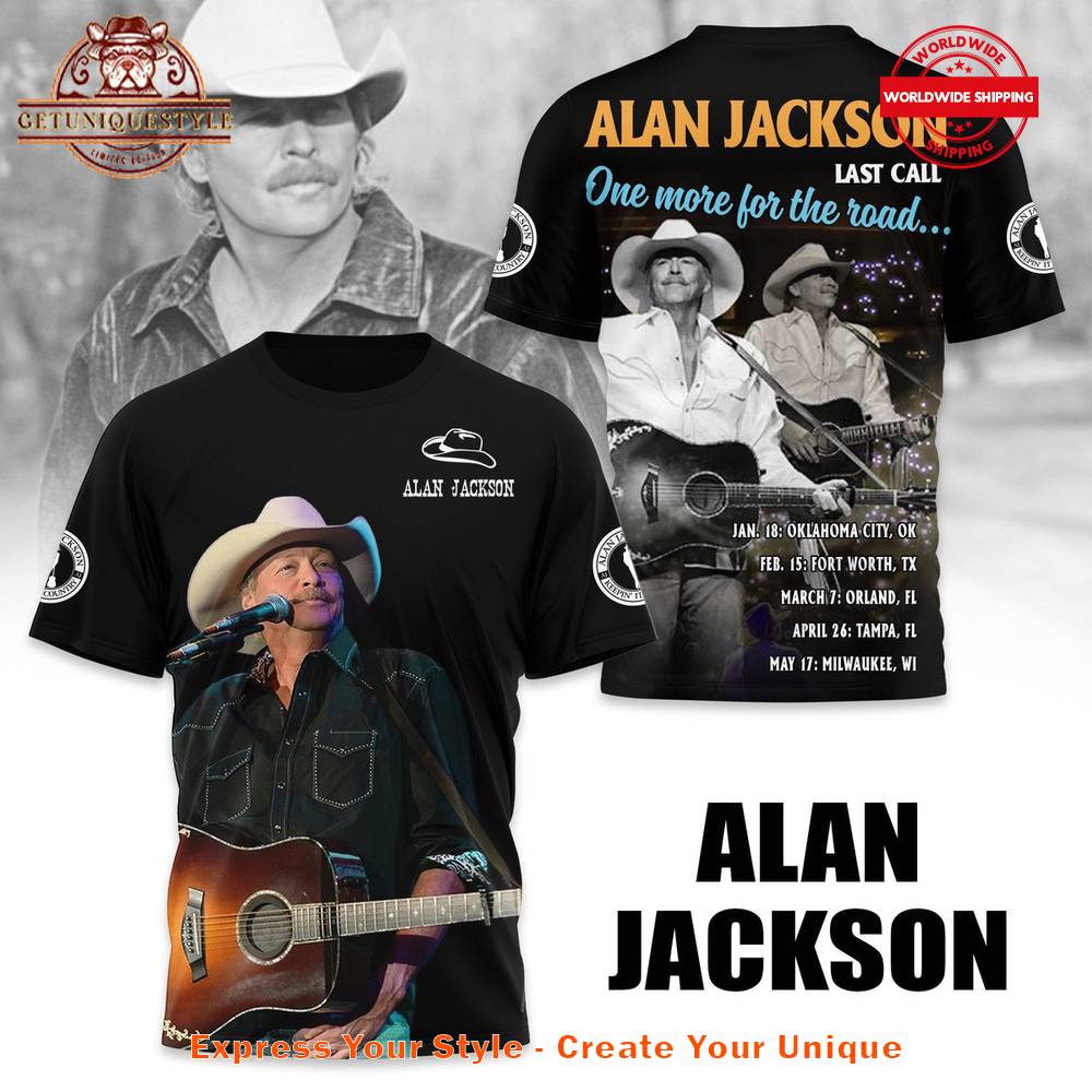 Alan Jackson Last Call One More For The Road T-shirt Premium Merchandise