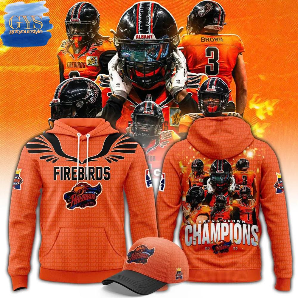 Albany Firebirds Arena Crown Champions 2025 Limited Edition Hoodie Premium Merchandise