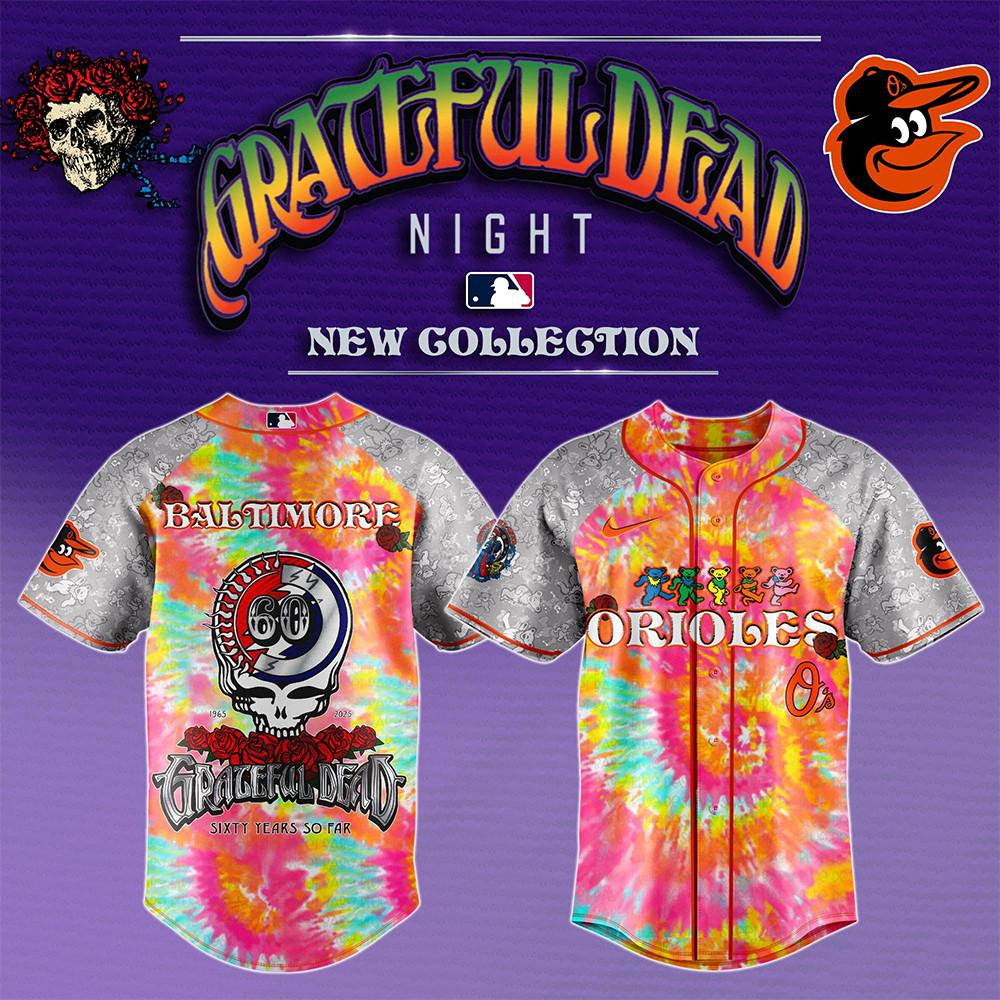 Baltimore Orioles x Grateful Dead 60th Anniversary Jersey 2025 Baseball Player Gift Ideas