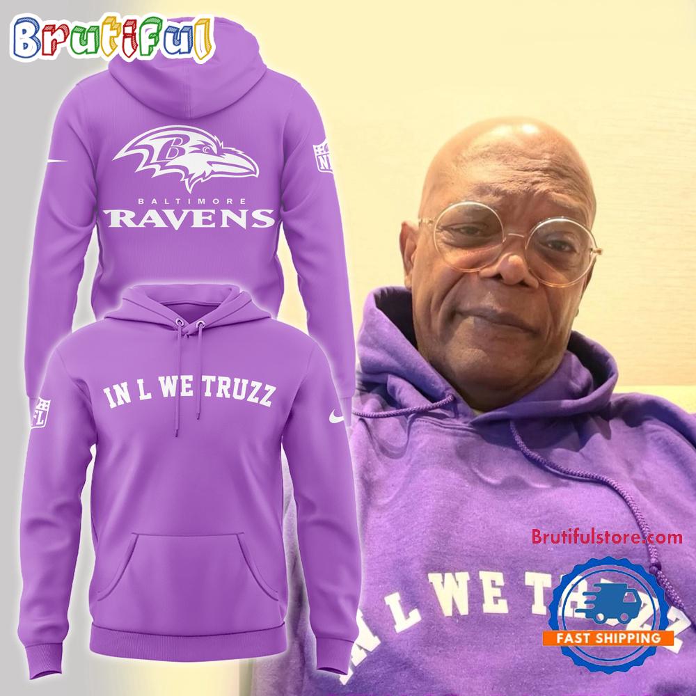 Baltimore Ravens In L We Truzz Hoodie