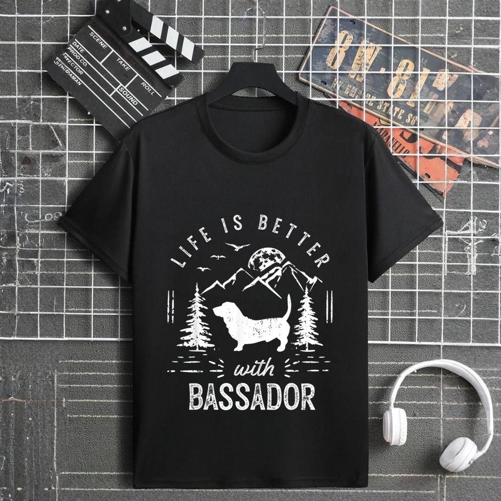 Bassador Life Better Mom Dad Dog T-Shirt