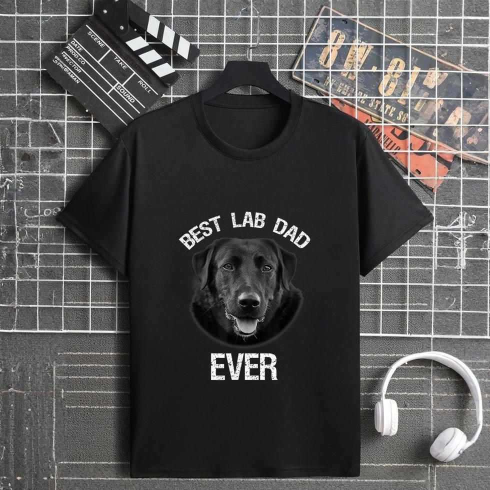 Best Black Labrador Retriever Dad Ever Lab Dog Lover Daddy T-Shirt