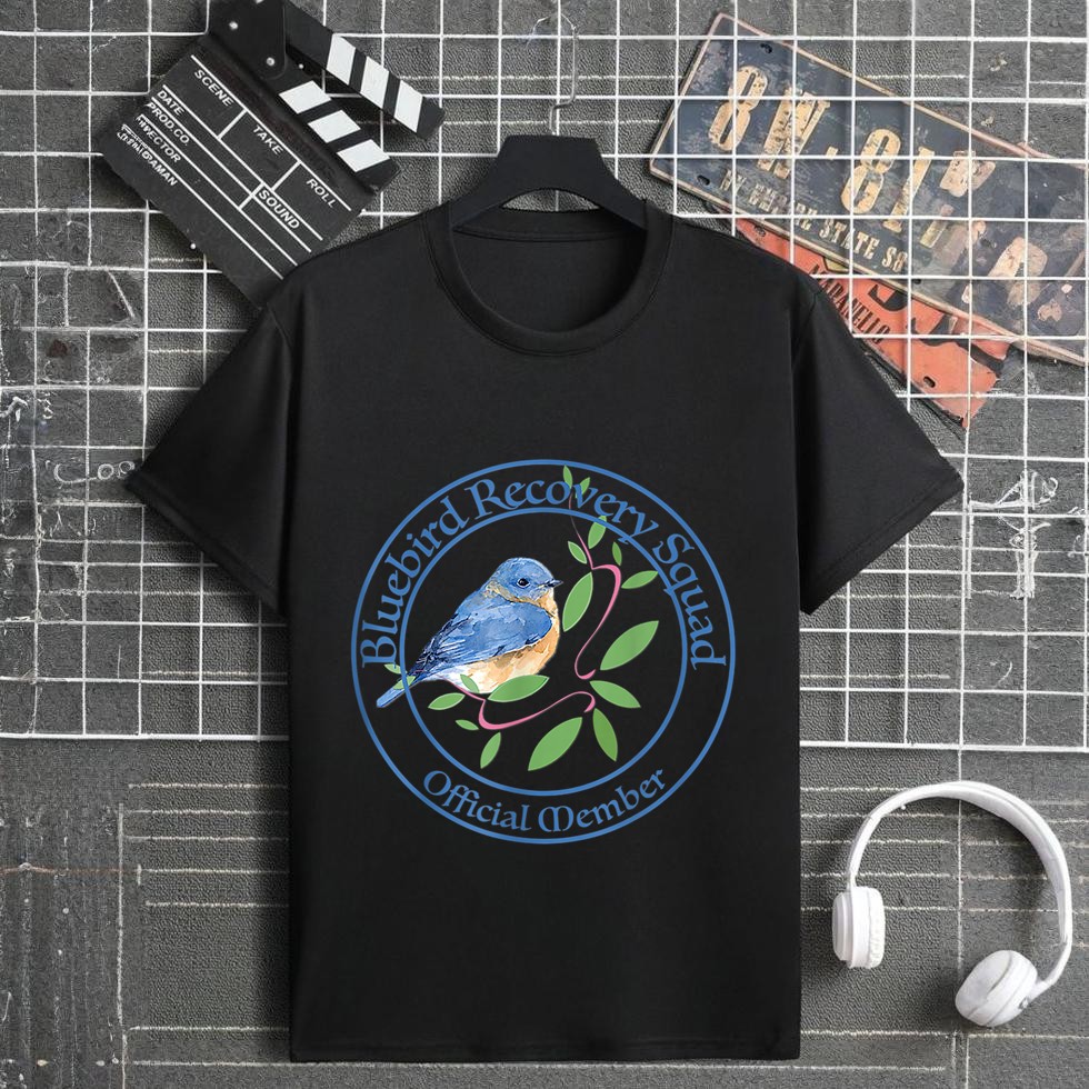 Bluebird Recovery, Eastern Bluebirds, Bluebird Volunteers T-Shirt