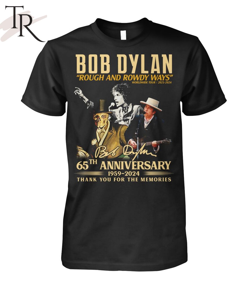 Bob Dylan Rough and Rowdy Ways Worldwide Tour 2021-2024 T-Shirt