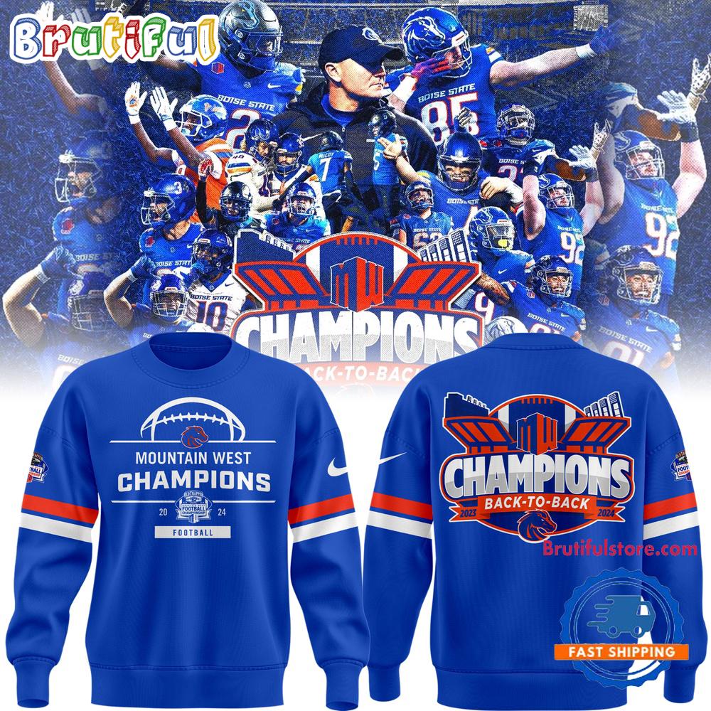 Boise State Broncos Football Is Your 2024 Mountain West Conference Champions Limited Sweatshirt