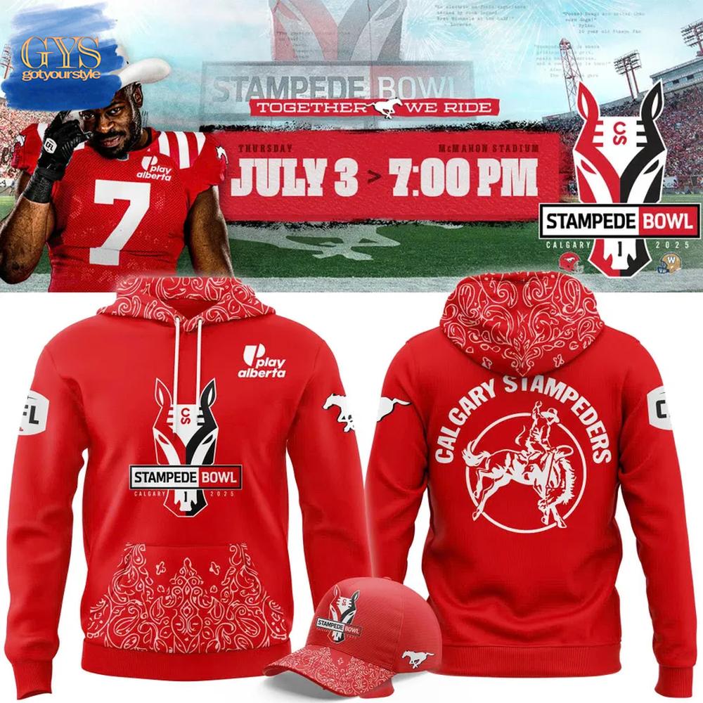 Calgary Stampeders Together We Ride Limited Edition Hoodie Premium Merchandises