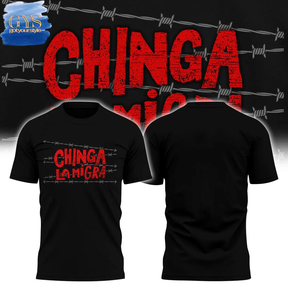 Chinga La Migra Black Shirt Premium Merchandises