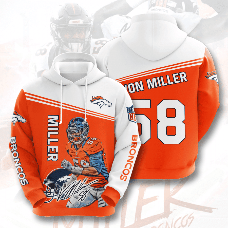 Denver Broncos Von Miller 58 Hoodie  Zip Hoodie