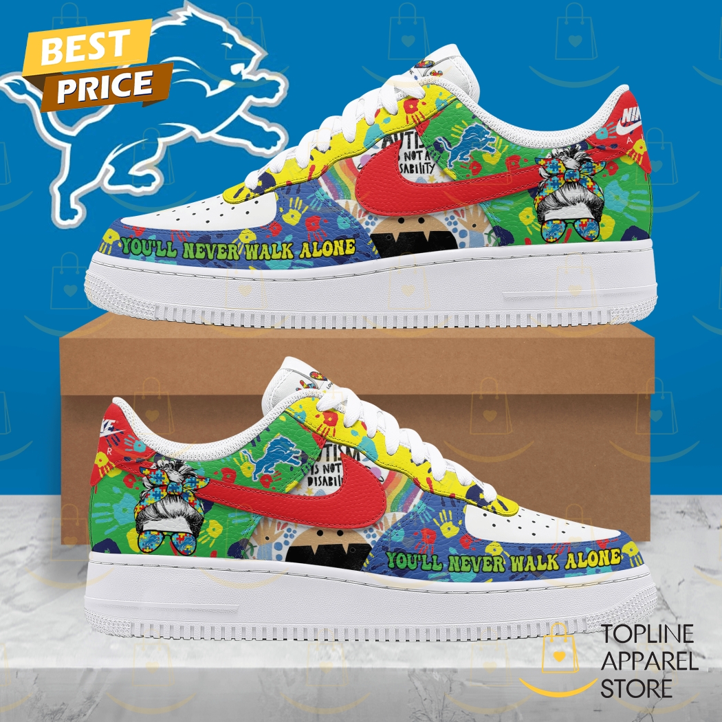Detroit Lions x Autism Awareness - You ll Never Walk Alone Air Force 1