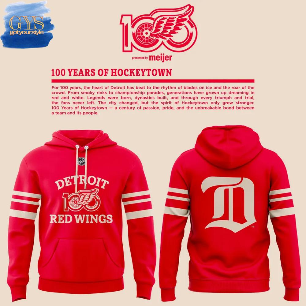 Detroit Red Wings 100 YEARS OF HOCKEYTOWN Limited Edition Hoodie Premium Merchandises
