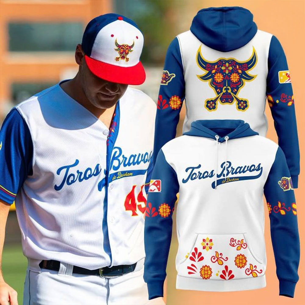 Durham Bulls Latin American Hispanic Toros BravosÂ Special Hoodie Best Gifts For Baseball Lovers