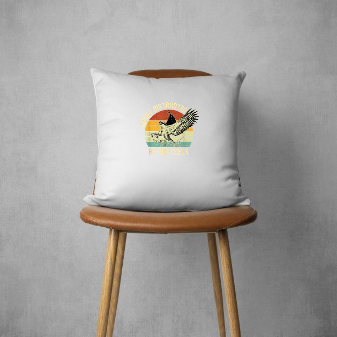 Easily Distracted By Ospreys Retro Vintage Pillows
