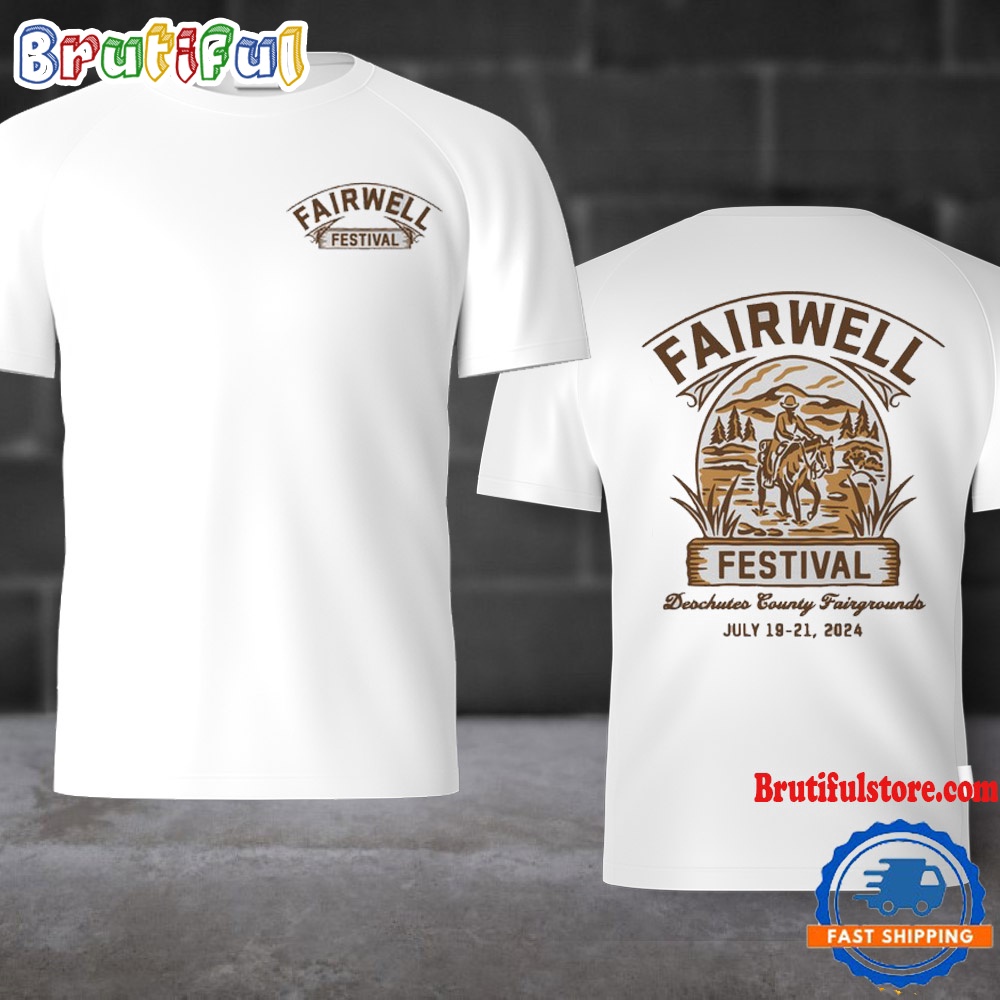 Fairwell Festival 2024 Deschutes County Fairgrounds Unisex T Shirt