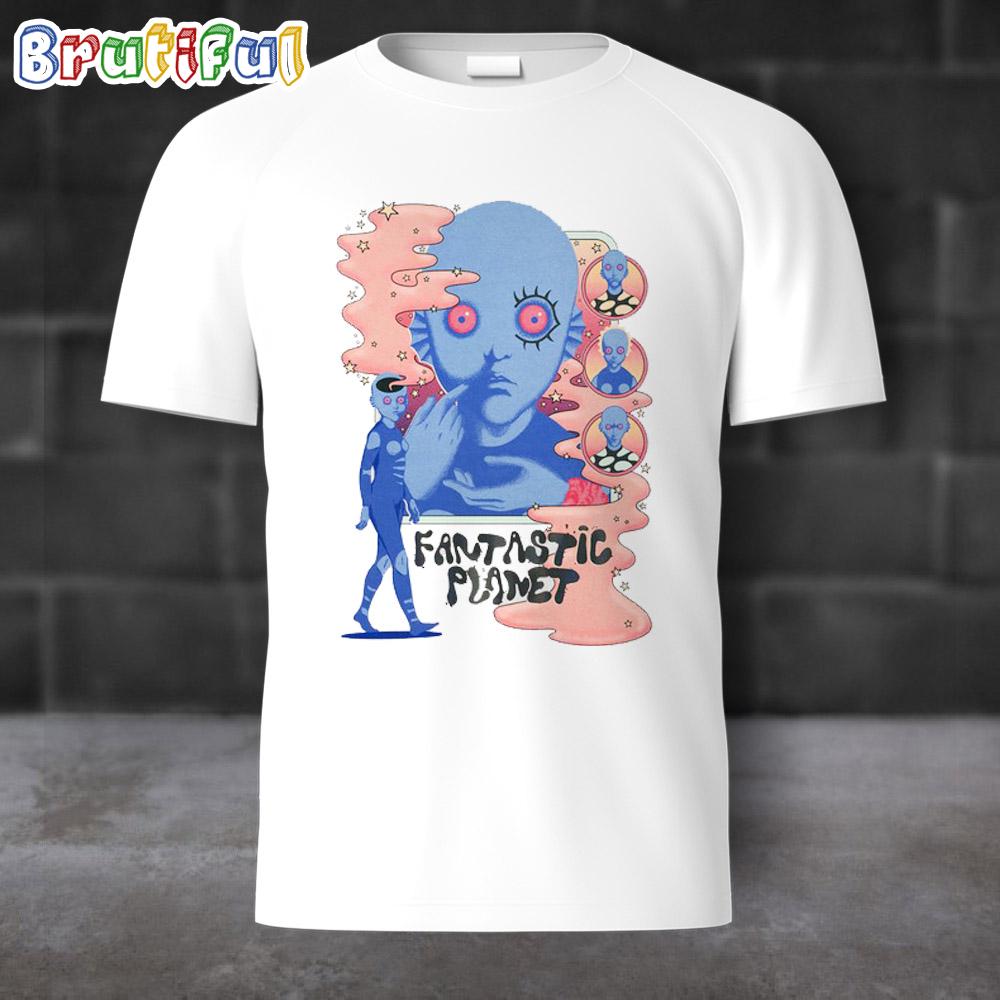 Fantastic Planet All Time Favorite Design T Shirt