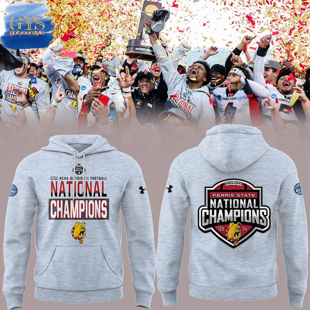 Ferris State National Championship 2024 Limited Edition Hoodie Gift For Sport Music Fans