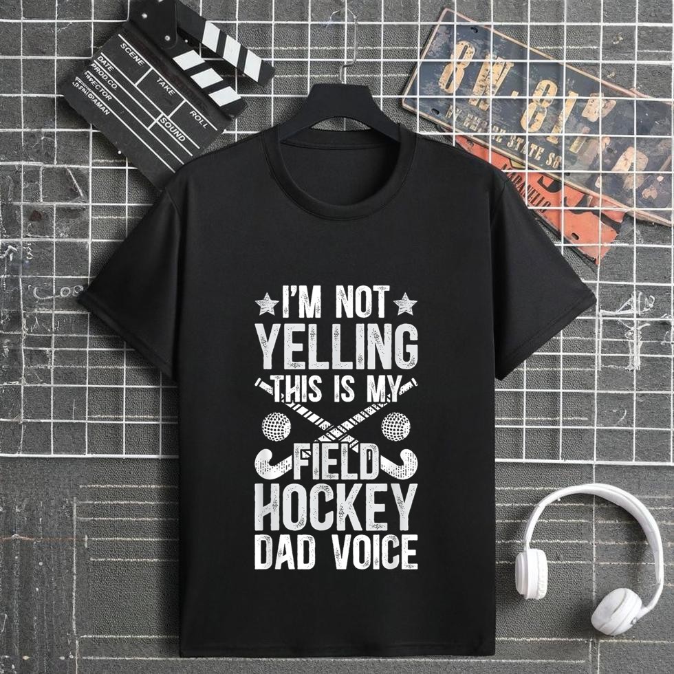 Field Hockey Dad Voice Dad Of A Field Hockey Player Father T-Shirt
