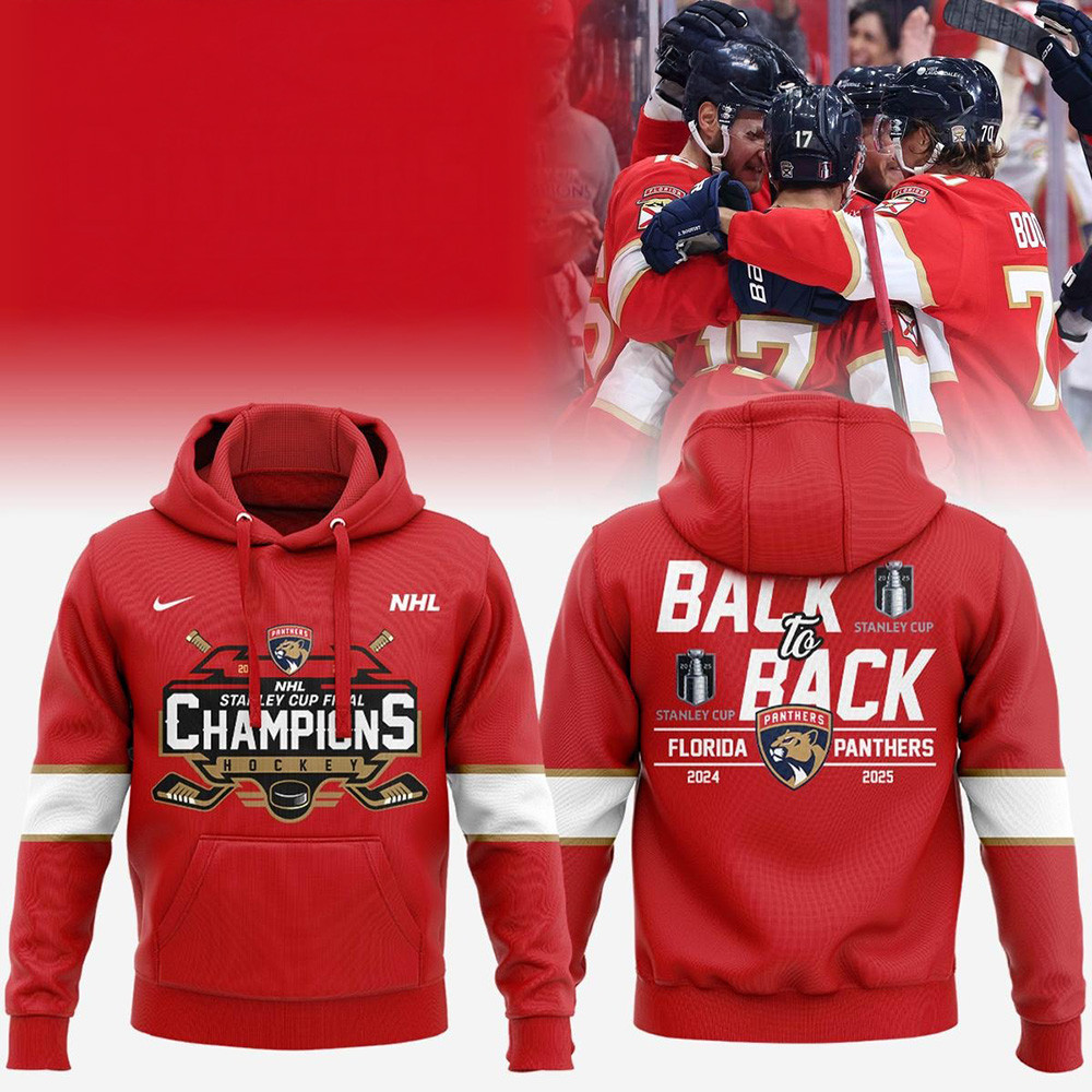 Florida Panthers 2025 Stanley Cup Champions Back To Back Hoodie Florida Panthers Merch