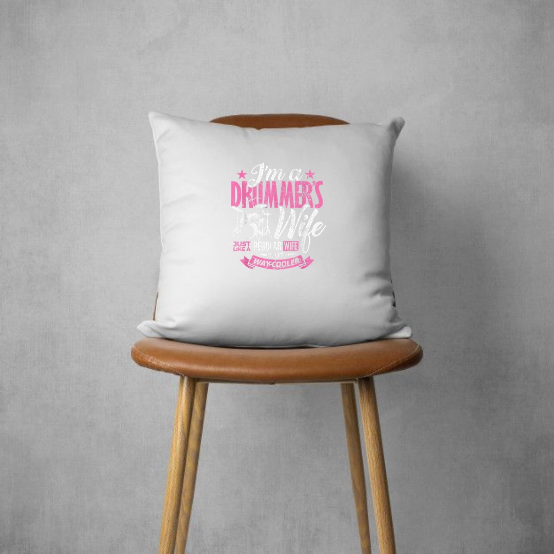 Funny Drum Shirt for Wife I’m A Drummer’s Wife for Women Pillows