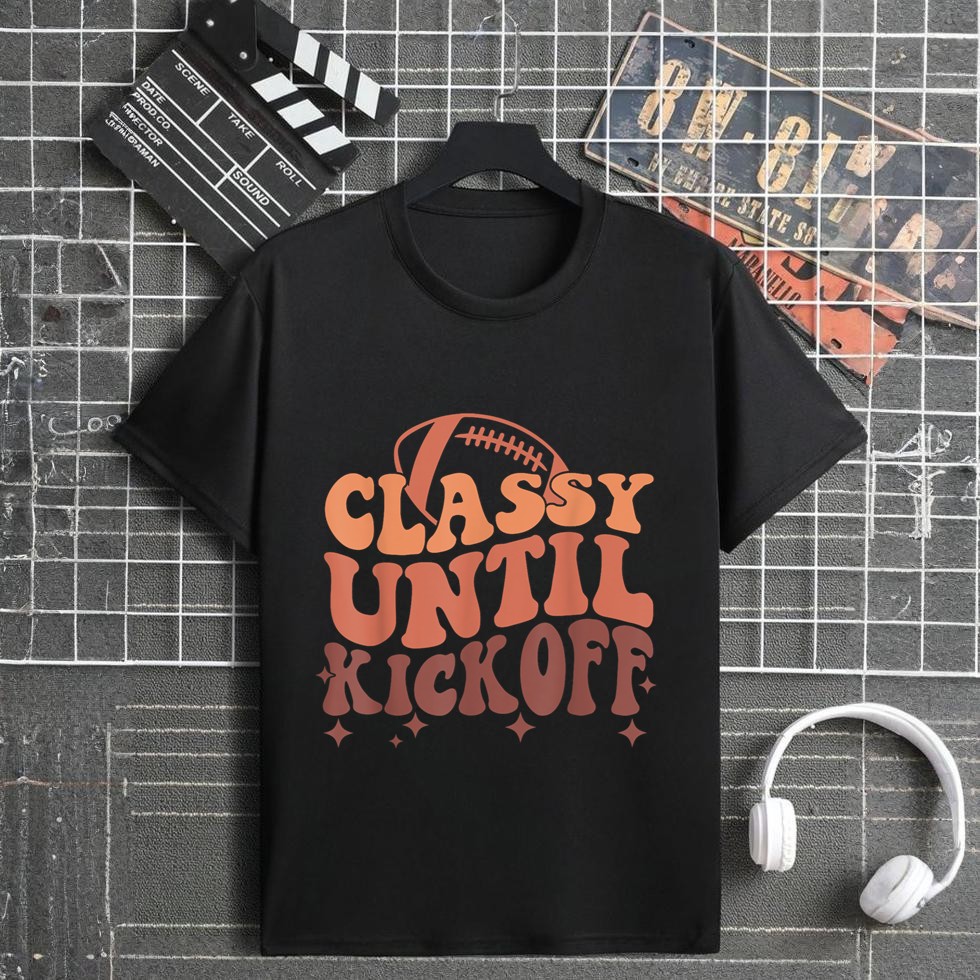 Funny Football Classy Until Kickoff Retro Game Day Women T-Shirt