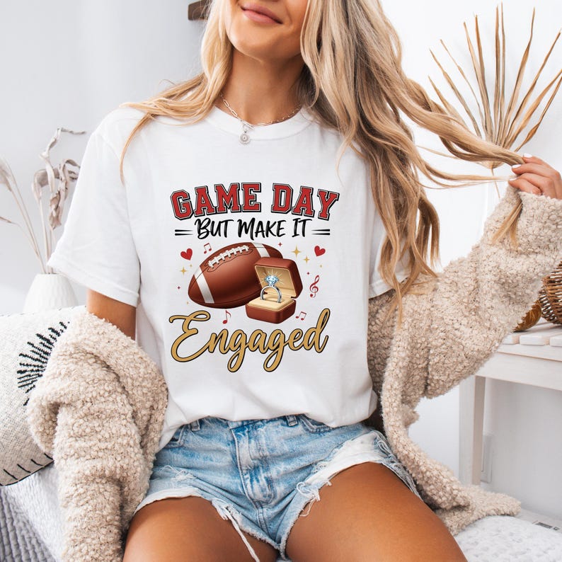 Game Day But Make It Engaged Shirt Taylors Fiance Travis Kelces Shirt