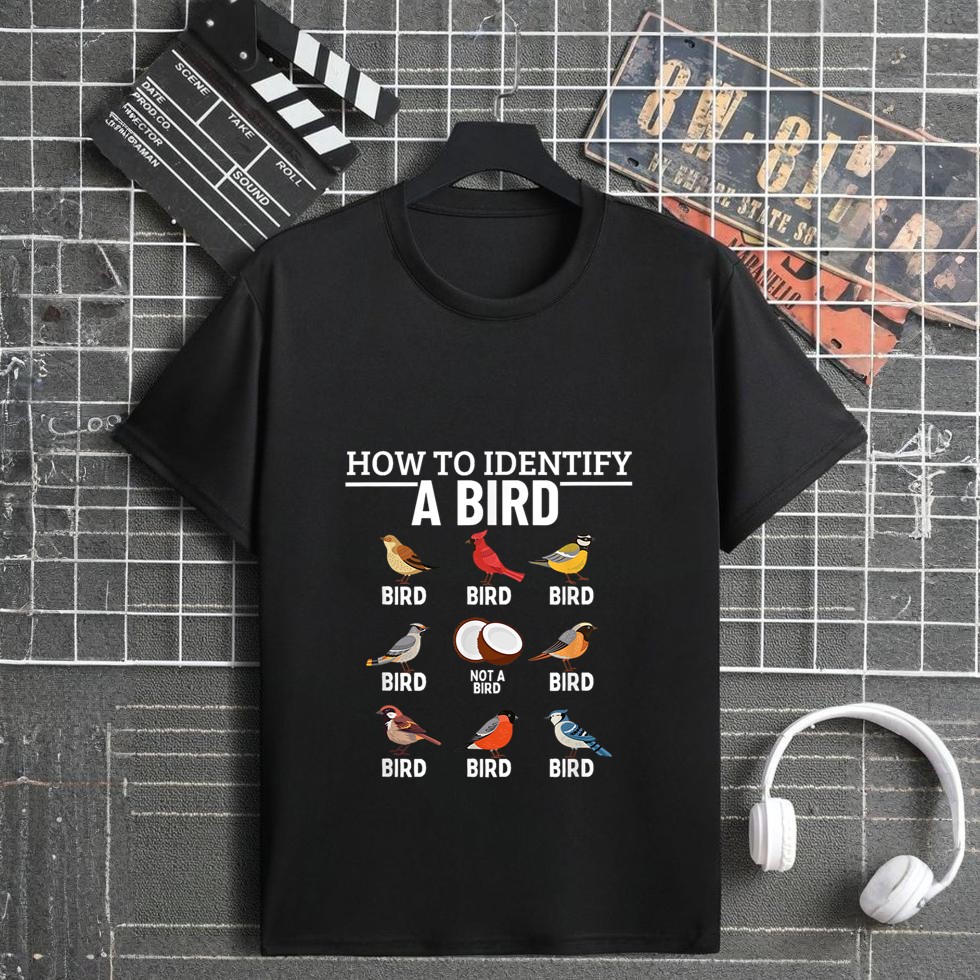 How To Identify A Bird Funny Bird Watching T-Shirt