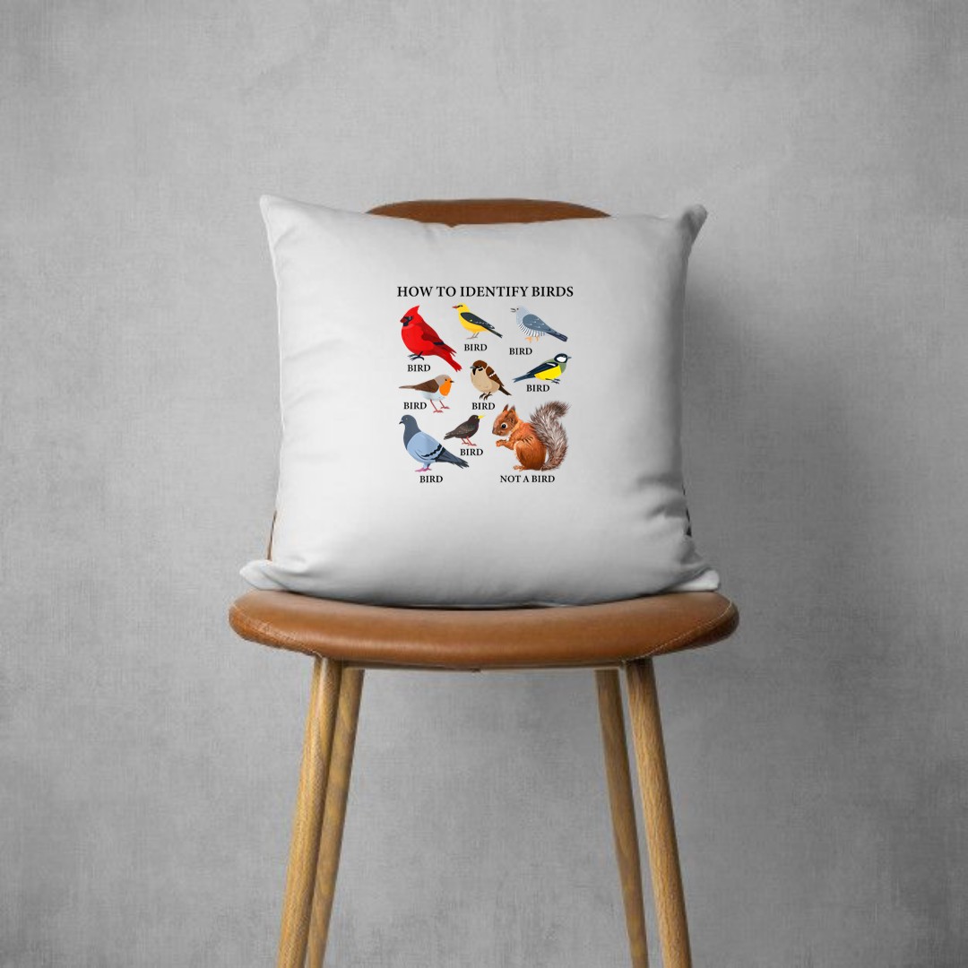 How to Identify Birds Funny Birds Identification Birdwatcher Pillows