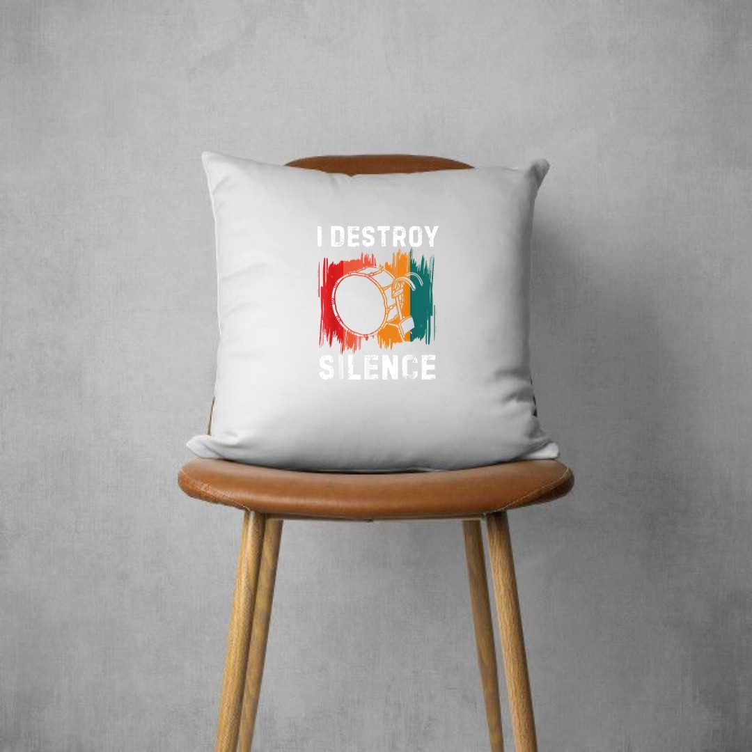 I Destroy Silence Drummer Marching Band Bass Drum Player Pillows