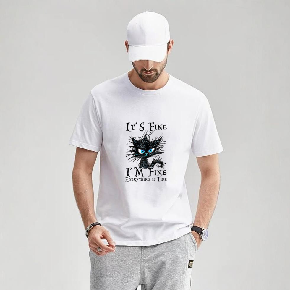 It´s fine im fine everything is fine  funny black cat T-Shirt