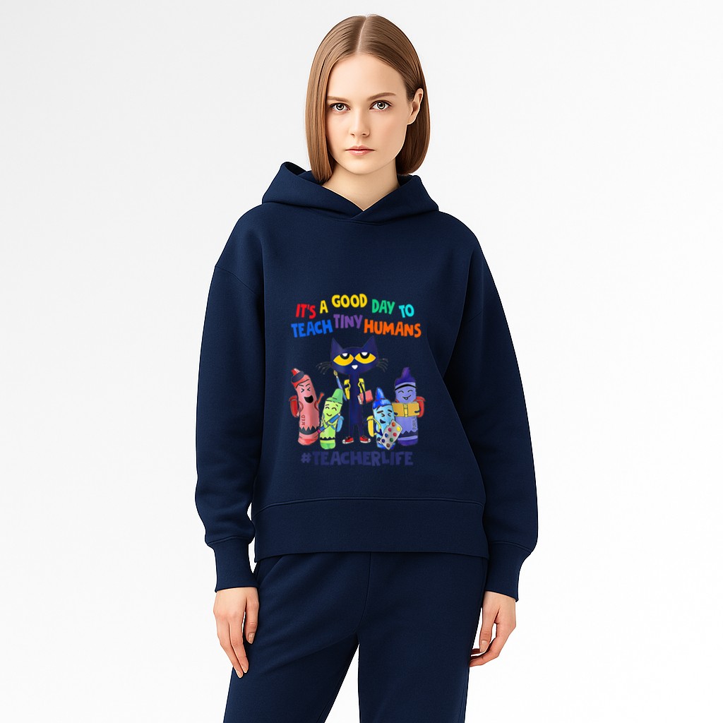 It's A Good Day To Teach Tiny Humans Teacher Life Cat Crayon Hoodie