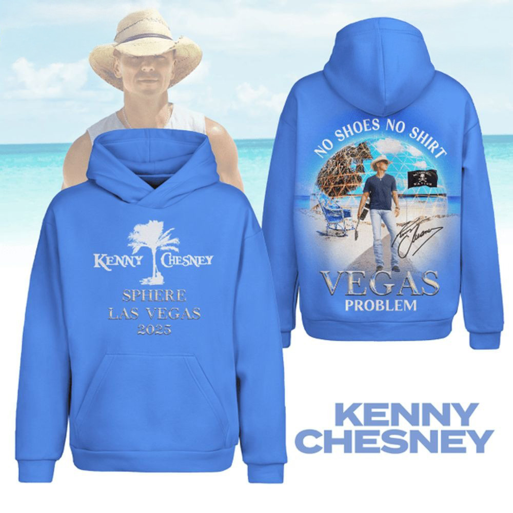 Kenny Chesney Sphere Las Vegas 2025 Hoodie Best Fathers Day Gifts For Husband