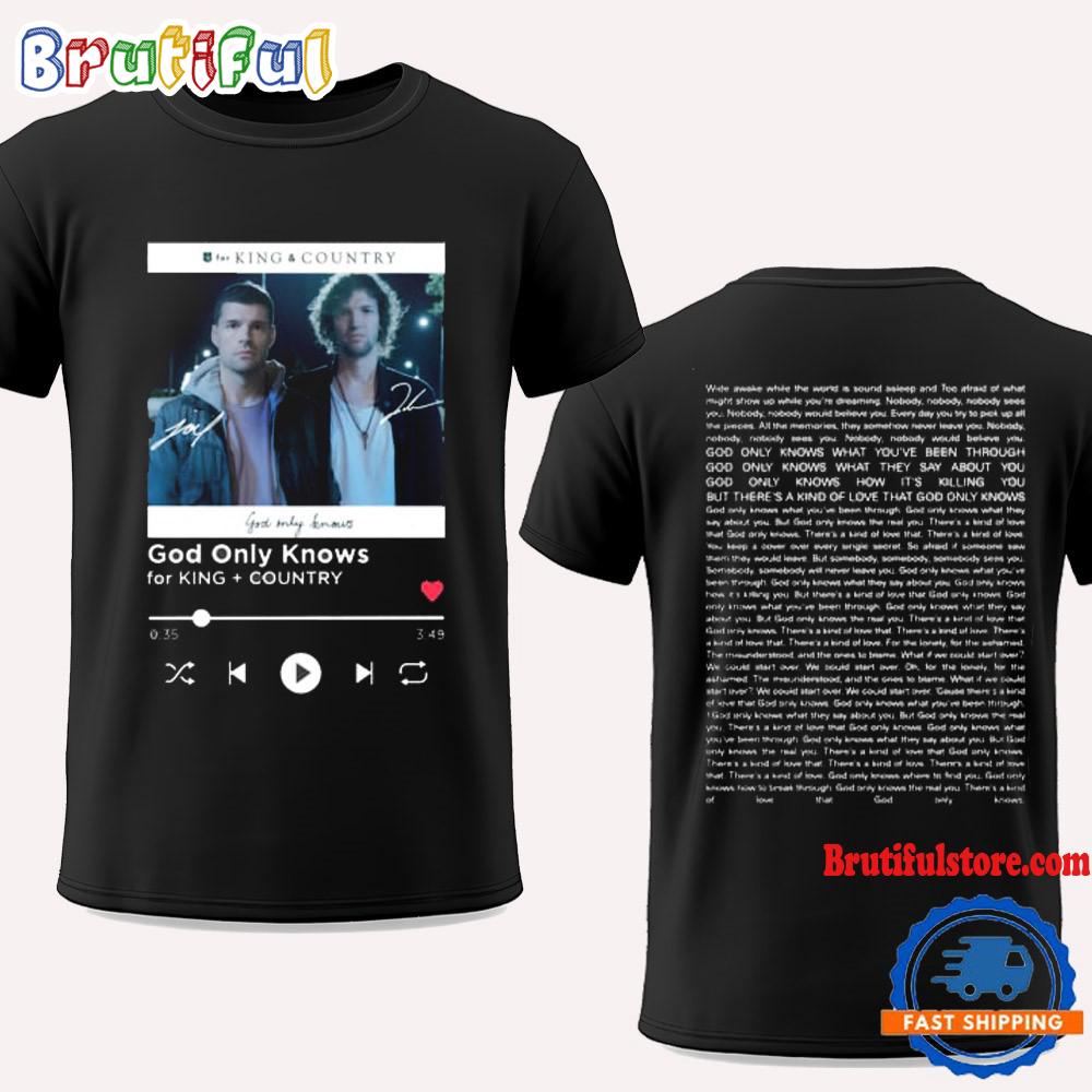 King And Country God Only Knows T Shirt