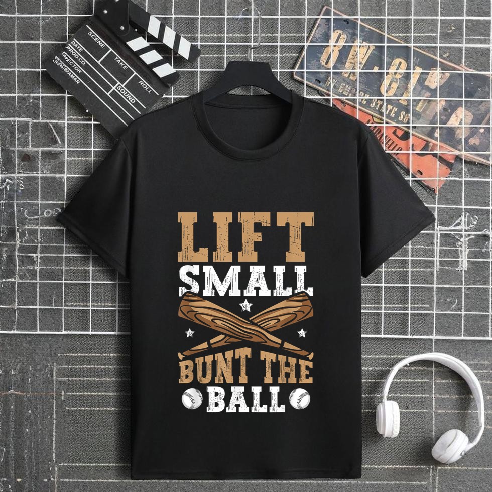 Lift Small Bunt the Ball Baseball Player Gift Batter Bunting T-Shirt