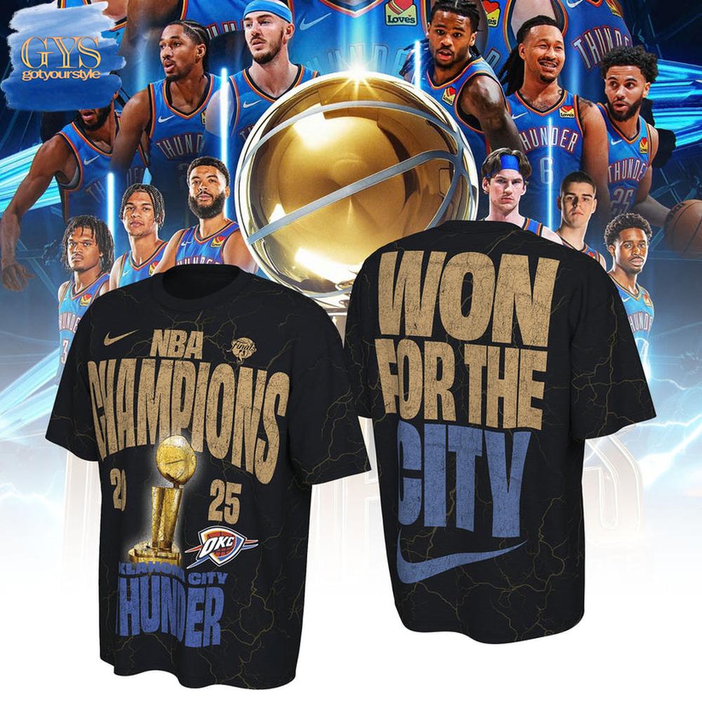 Limited Edition OKC Thunder NBA Champions Won For The City T-Shirt Premium Merchandise