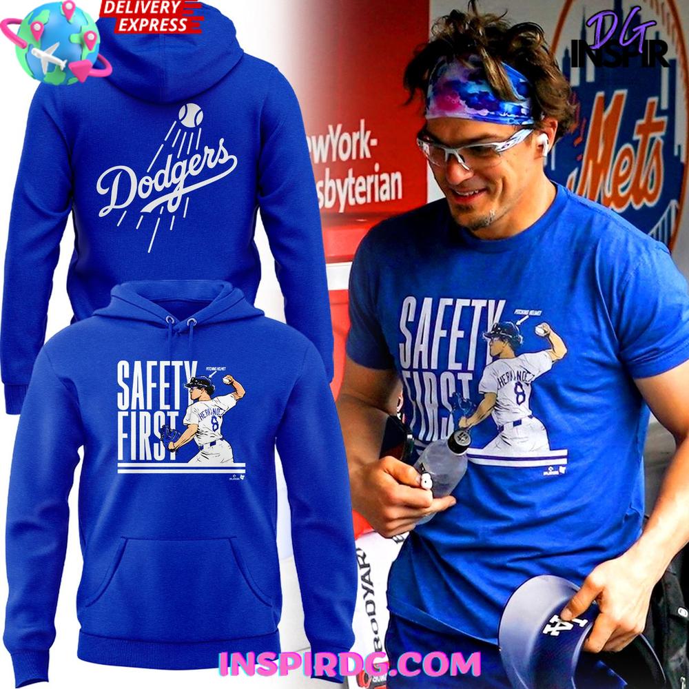 Los Angeles Dodgers â€œSafety Firstâ€ Special MLB Hoodie Premium Merchandises