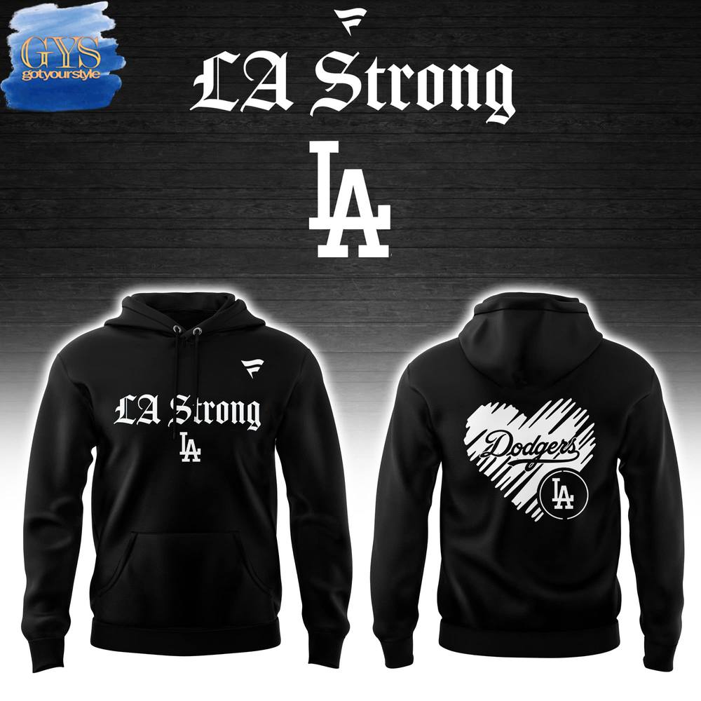 Los Angeles Dodgers LA Strong Hoodie Premium Merchandise
