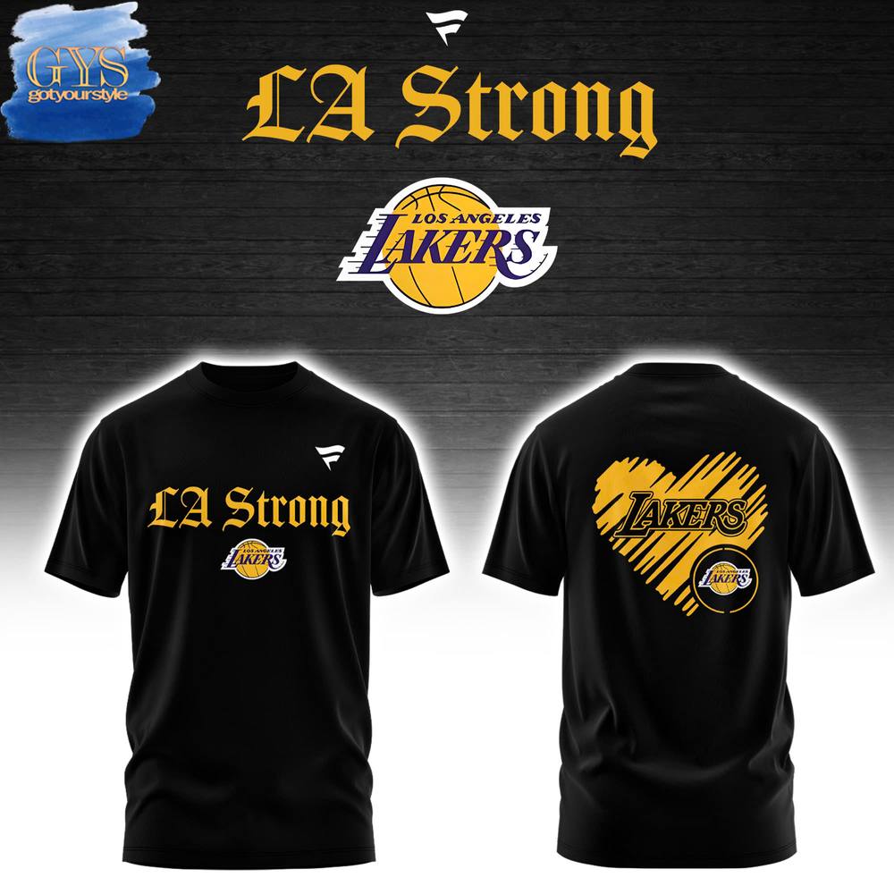 Los Angeles Lakers LA Strong T-Shirt Gift For Sport Music Fans