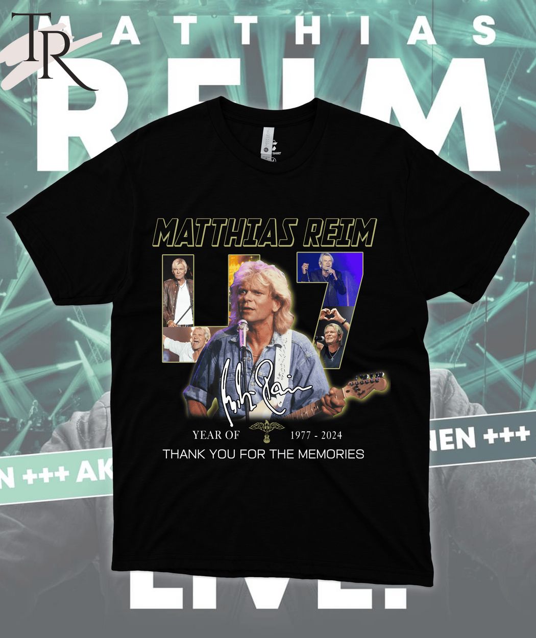 Matthias Reim 47 Years Of 1977-2024 Thank You For The Memories T-Shirt